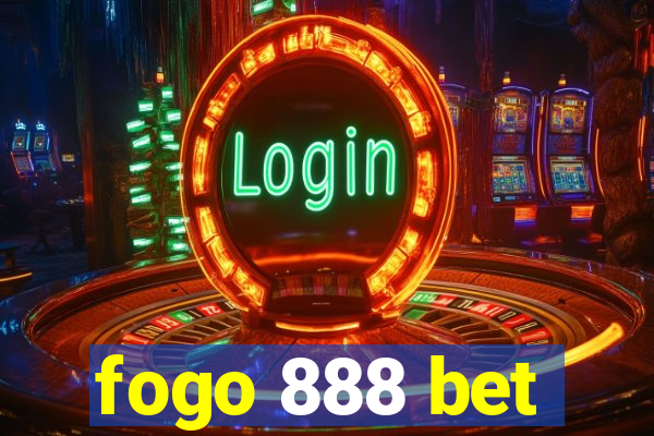 fogo 888 bet